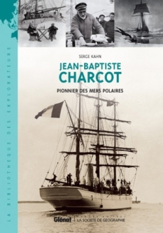 Libro Jean-Baptiste Charcot Serge Kahn