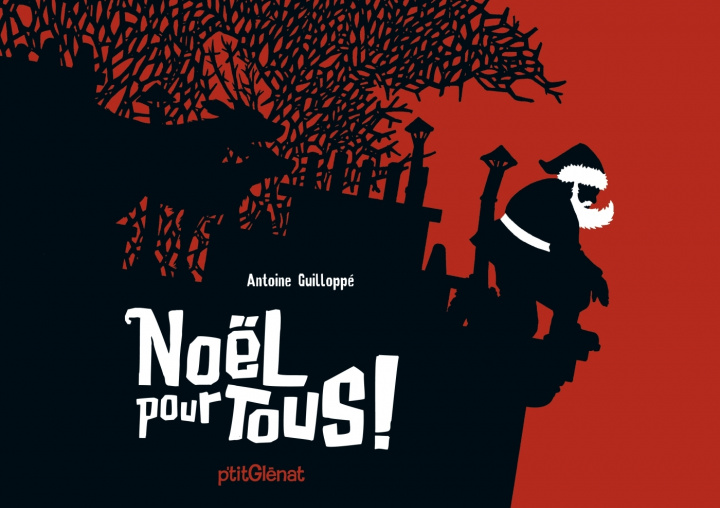 Книга Noël pour tous ! Antoine Guilloppé