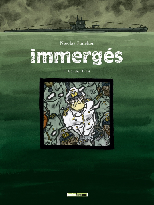 Knjiga Immergés - Tome 01 Nicolas Juncker