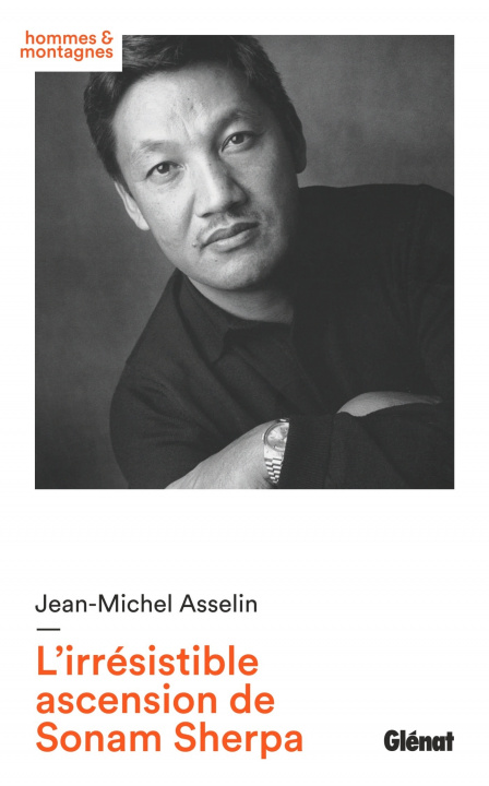 Kniha L'irresistible ascension de Sonam Sherpa Jean-Michel Asselin