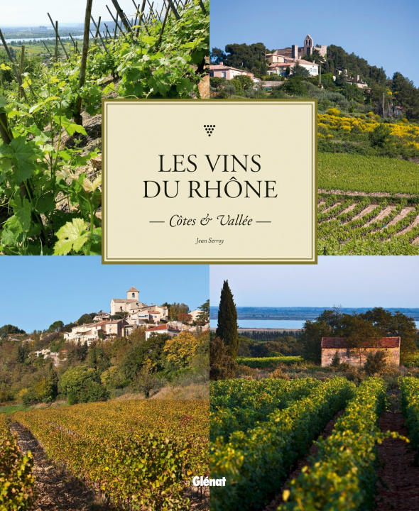 Kniha Les vins du Rhône Jean Serroy
