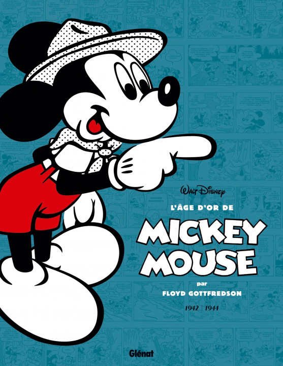 Kniha L'âge d'or de Mickey Mouse - Tome 05 Floyd Gottfredson
