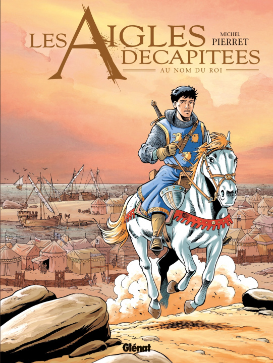 Книга Les Aigles décapitées - Tome 25 Michel Pierret