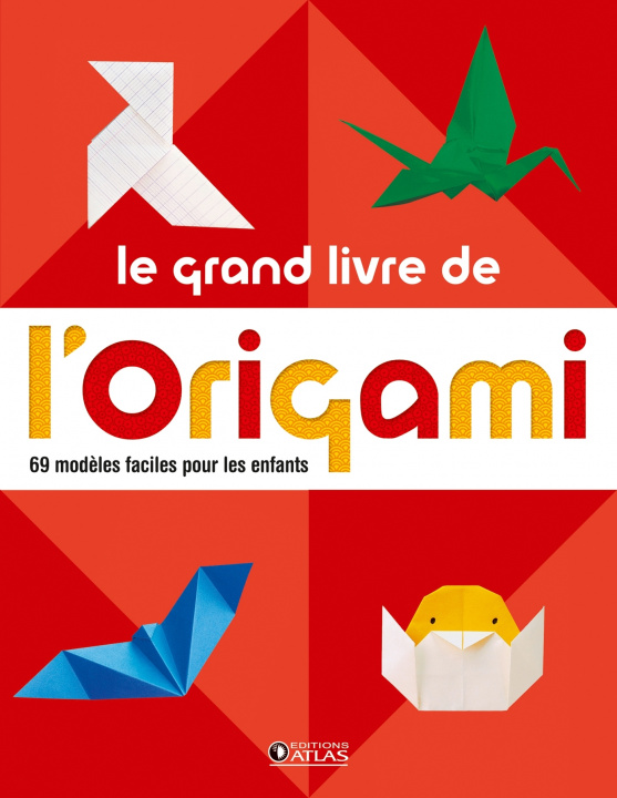 Knjiga Le grand livre de l' origami 