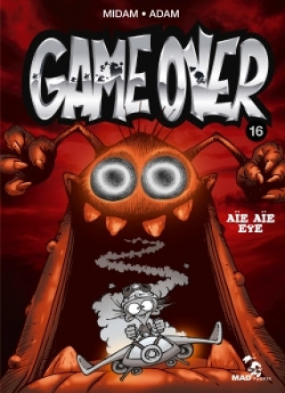Könyv Game Over 16/Aie Aie eye Midam