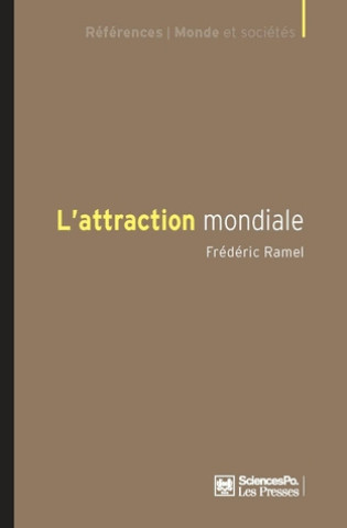 Livro L'Attraction mondiale Frédéric RAMEL