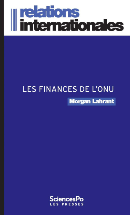 Knjiga Les Finances de l'ONU - ou la crise permanente Morgan LARHAN