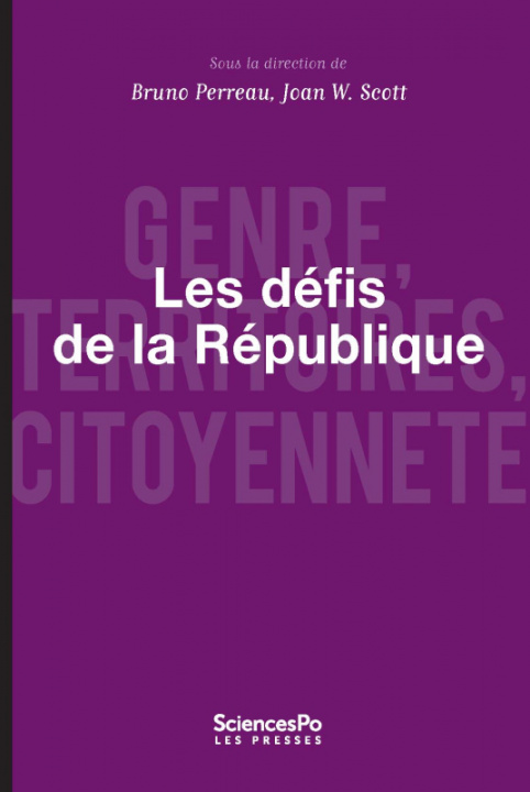 Könyv Les Défis de la République - Genre, territoires, citoyenneté Bruno PERREAU