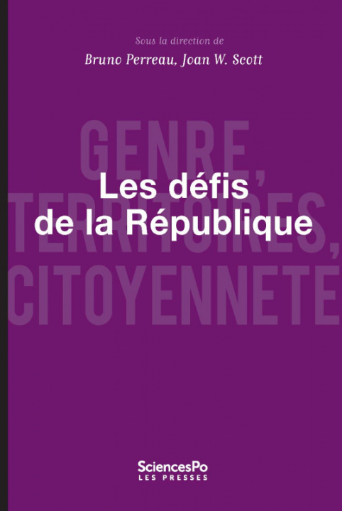 Kniha Les Défis de la République - Genre, territoires, citoyenneté Bruno PERREAU