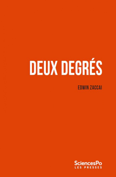 Kniha Deux degrés - Les sociétés face au changement climatique Edwin ZACCAI