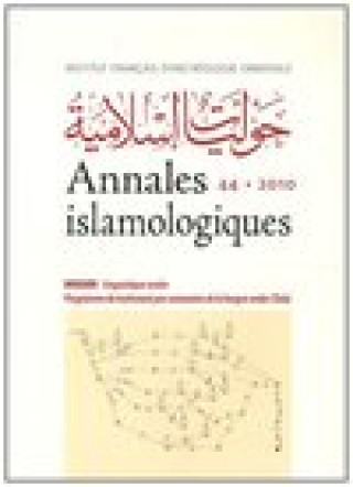 Knjiga ANNALES ISLAMOLOGIQUES 44 DENOIX S