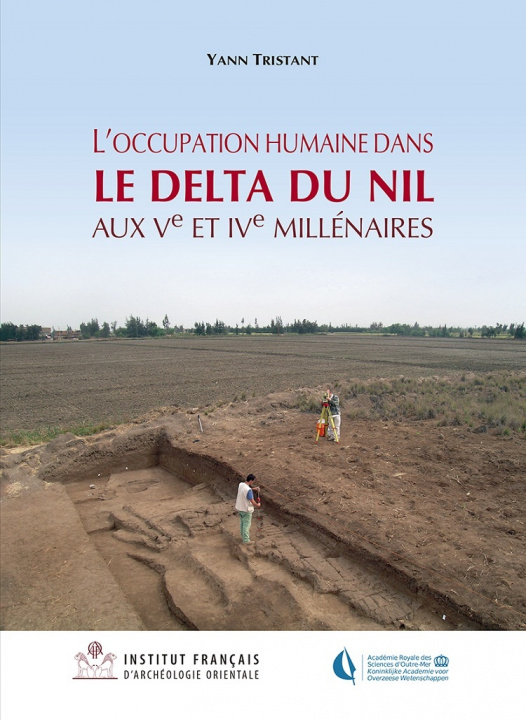 Книга L'occupation humaine dans le delta du Nil aux Ve et IVe millénaires Tristant