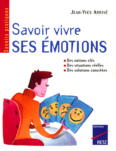 Kniha IAD - Savoir vivre ses émotions Jean-Yves Arrivé