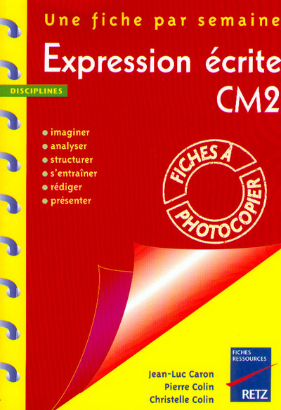 Knjiga EXPRESSION ECRITE CM2 Jean-Claude Caron