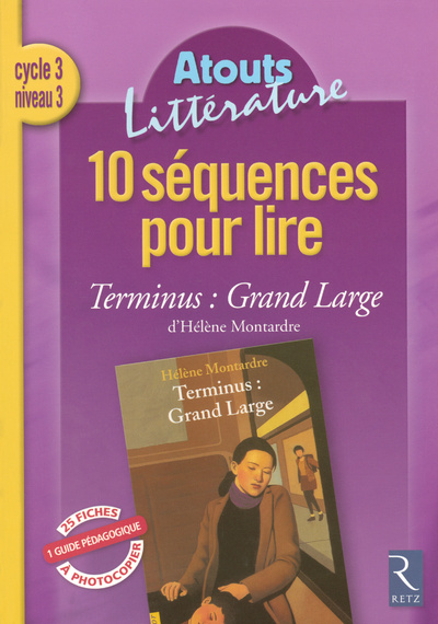 Knjiga 10 SEQUENCES POUR LIRE TERMINUS GRAND LARGE CYCLE 3 NIVEAU 3 Françoise Picot