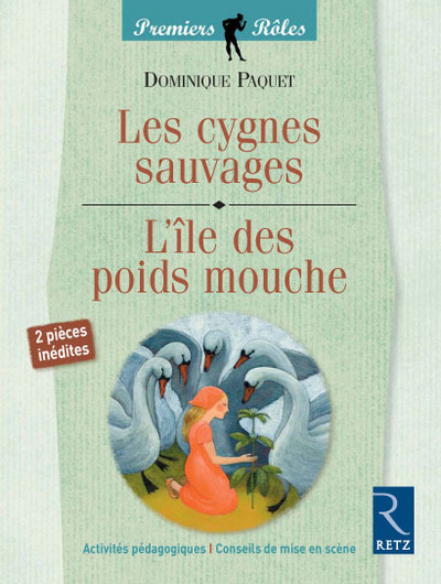 Boek IAD - Les cygnes sauvages / L'île des poids mouche- 2 pièces inédites Dominique Paquet