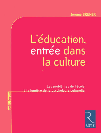 Książka L'éducation, entrée dans la culture Jerome Seymour Bruner