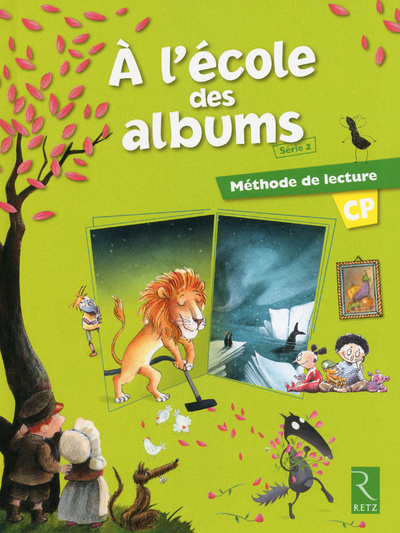 Kniha A L'ECOLE DES ALBUMS CP - SERIE 2 -METHODE DE LECTURE- LIVRE ELEVE Agnès Perrin