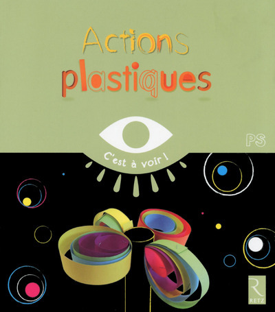 Knjiga Actions plastiques PS Élisabeth Grimault