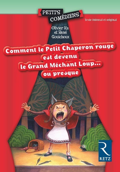 Книга Comment le petit chaperon rouge est devenu grand Méchant loup..ou presque Olivier Ka