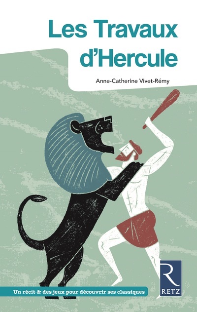 Buch Les travaux d'Hercule - 2018 Anne-Catherine Vivet-Rémy