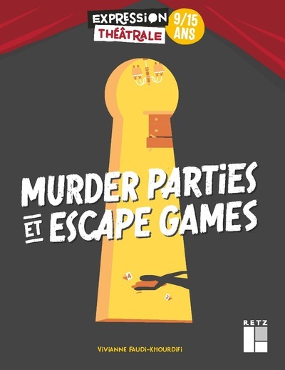 Könyv Murder parties et Escape games 9/15 ans Viviane Faudi-Khourdifi