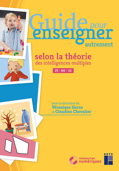 Kniha Guide pour enseigner autrement selon la théorie des intelligences multiples Ps-Ms-Gs + dvd 