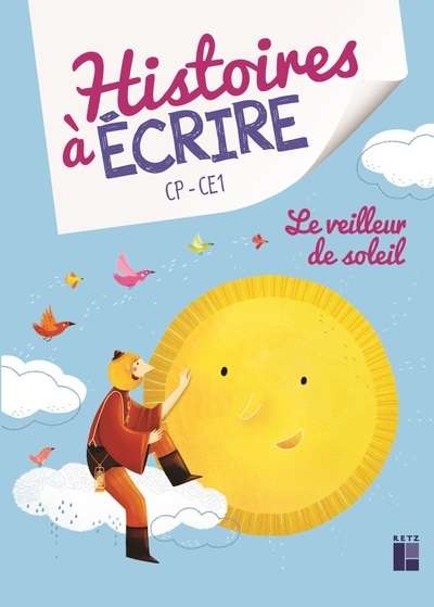 Kniha Le veilleur de soleil + CD-Rom + téléchargement - Histoire à écrire CP-CE1 Elsa Bouteville