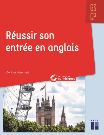 Kniha Réussir son entrée en anglais GS/CP + Ressources numériques Corinne Marchois