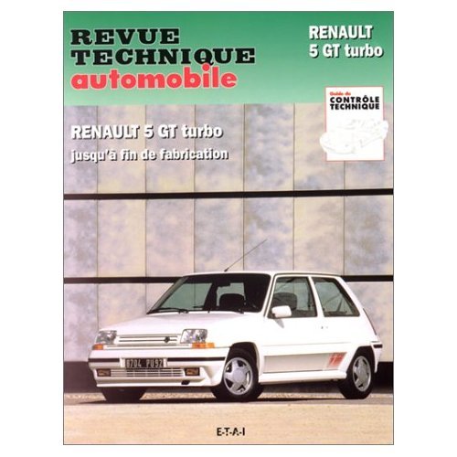 Book Renault 5 GT Turbo - avec complément carrosserie et dossier contrôle technique Etai