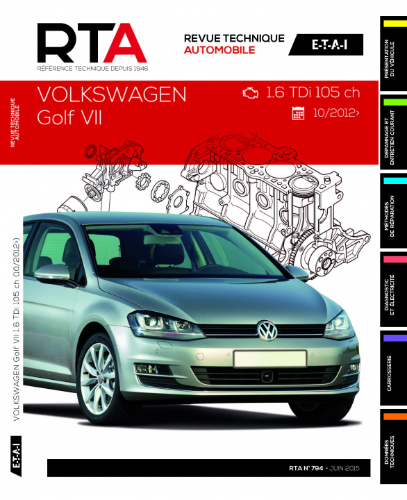 Könyv RTA B794 Volkswagen Golf VII 1.6 TDi 105 ch  10/2012 ETAI