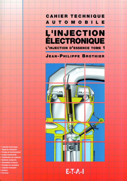 Knjiga CT L'INJECTION ELECTRONIQUE - TOME 1 J-PHILIPPE BROTHIER