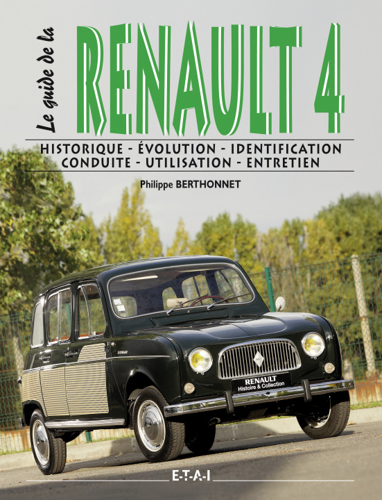 Libro Renault 4 - historique, identification, évolution, restauration, conduite, entretien Berthonnet