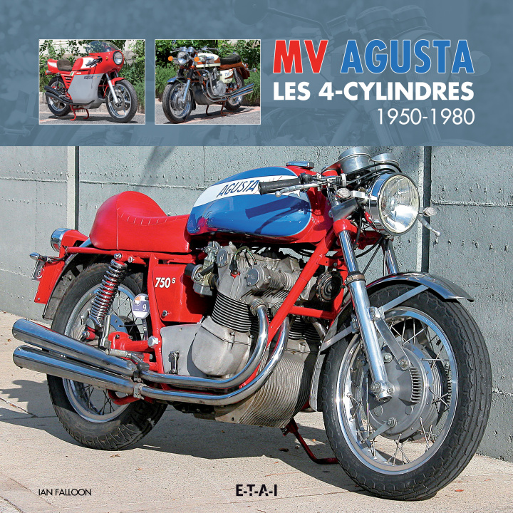 Kniha MV Agusta - les 4-cylindres Falloon
