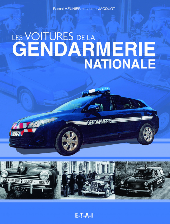 Kniha Les voitures de la gendarmerie nationale Meunier