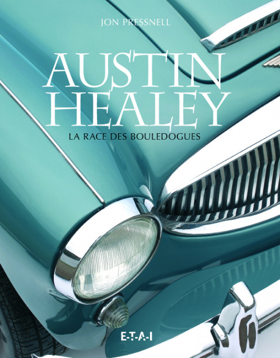 Libro Austin-Healey - la race des bouledogues Pressnell