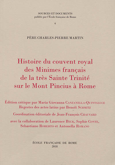 Kniha histoire du couvent royal des minimes francais de la tres sainte trinite sur le Rp. c.p. martin