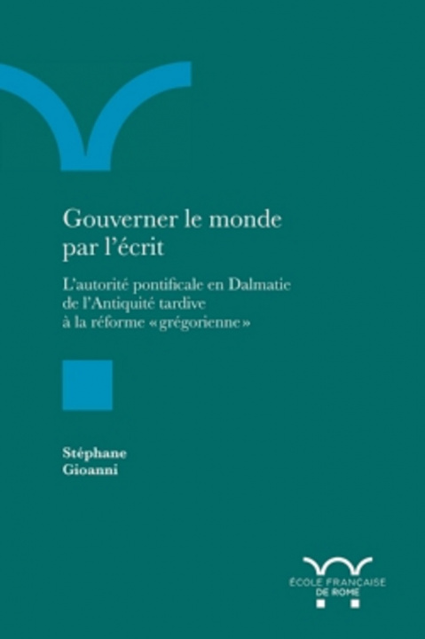 Книга GOUVERNER LE MONDE PAR L'ÉCRIT GIOANNI STÉPHANE