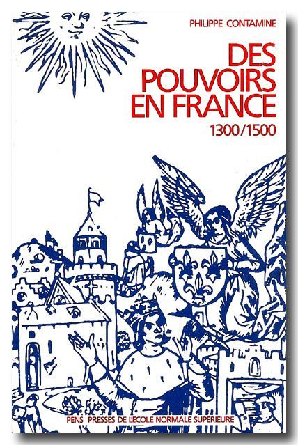 Kniha Des Pouvoirs en France 1300-1500 Philippe Contamine