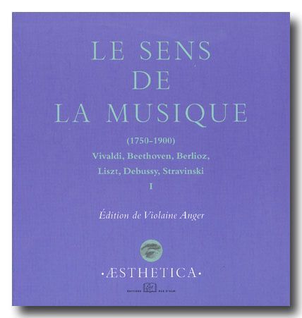 Carte Sens de la Musique (1750-1900)(Le) Violaine Anger