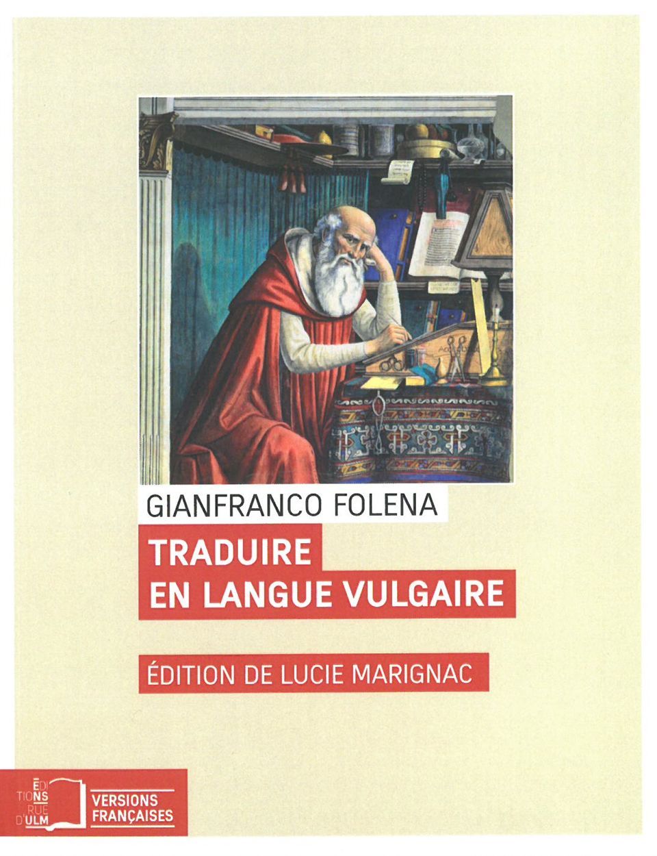 Kniha Traduire en langue vulgaire Gianfranco Folena