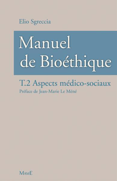 Buch Manuel de bioéthique Elio SGRECCIA