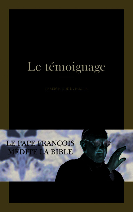Knjiga Le témoignage Jorge Mario BERGOGLIO