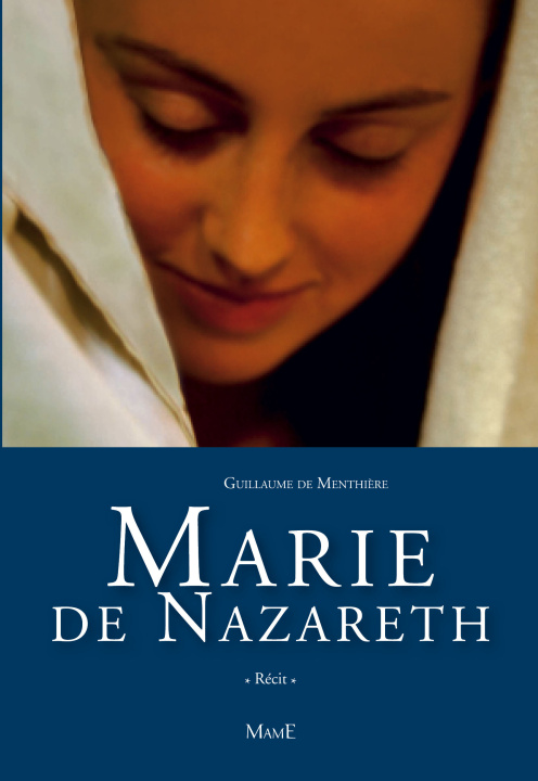 Libro Marie de Nazareth Guillaume de Menthière