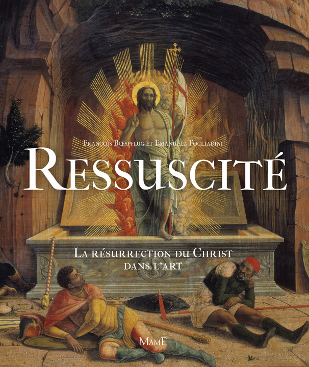 Kniha Ressuscité, La résurrection du Christ dans l'art Emanuela Fogliadini