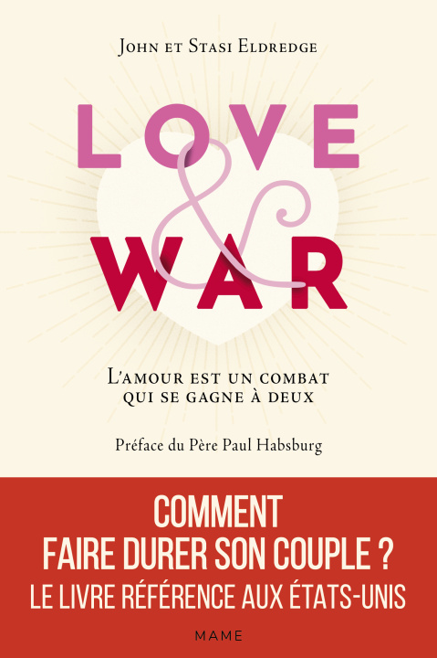 Carte Love and War. L'amour est un combat qui se gagne à deux Stasi Eldredge