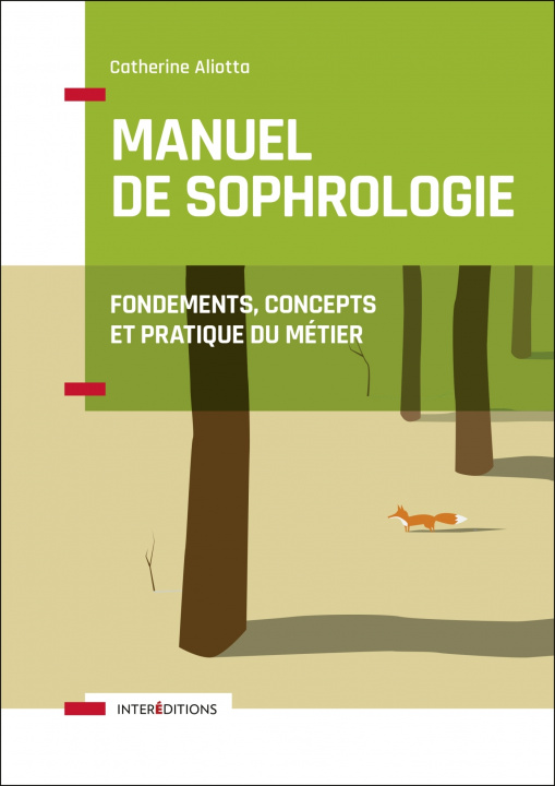 Kniha Manuel de Sophrologie - 2e éd. - Fondements, concepts et pratique du métier Catherine Aliotta