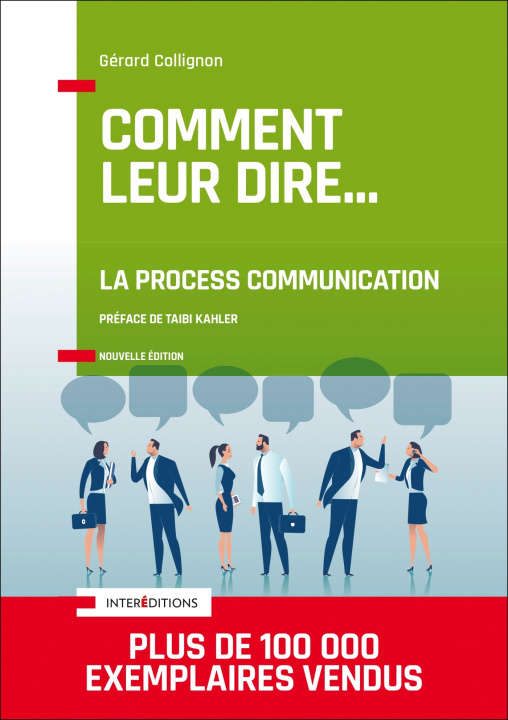 Книга Comment leur dire... La Process Communication - 3e éd. Gérard Collignon
