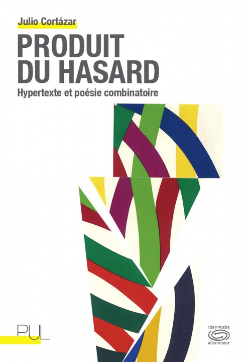 Knjiga Produit du hasard Cortázar