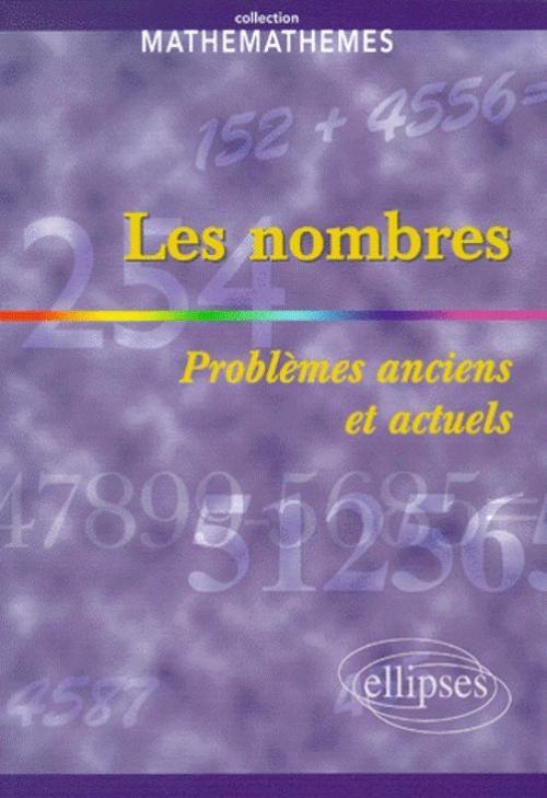 Buch nombres (Les) - Problèmes anciens et actuels I.R.E.M.
